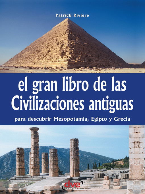 Detalles del título El gran libro de las civilizaciones antiguas de Patrick Riviére - Disponible